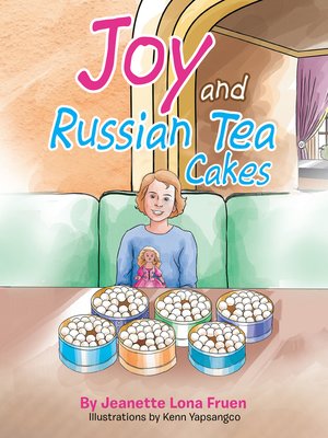 cover image of Joy and Russian Tea Cakes